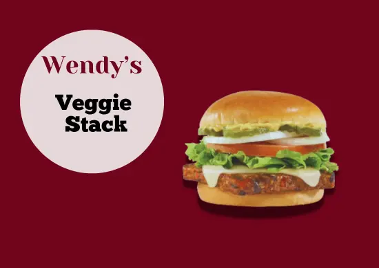Wendy's Veggie Stack